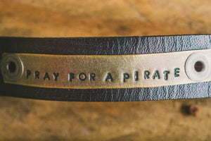 Pray for a Pirate Leather Skinny Bracelet
